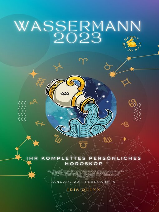 Title details for Ihr Komplettes Wassermann 2023 Persönliches Horoskop by Iris Quinn - Available